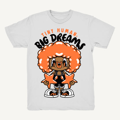 Tiny Human Big Dreams